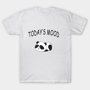 Cute Panda - Today"s Mood T-Shirt